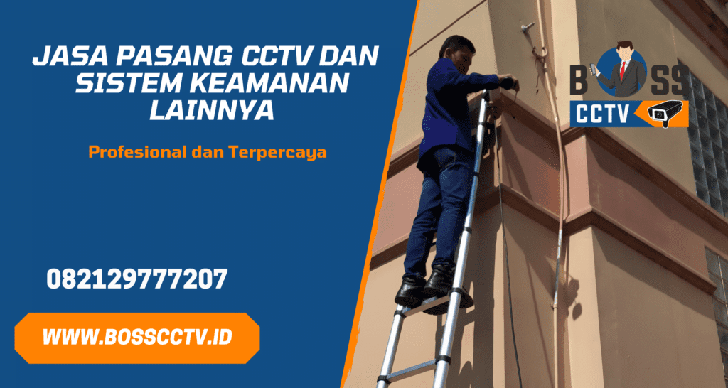 Jasa Pasang CCTV Terdekat Free Installasi dan Setting Online