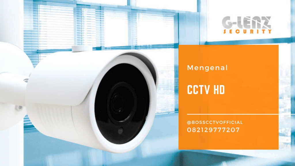 Kenali Keuntungan Menggunakan CCTV AHD