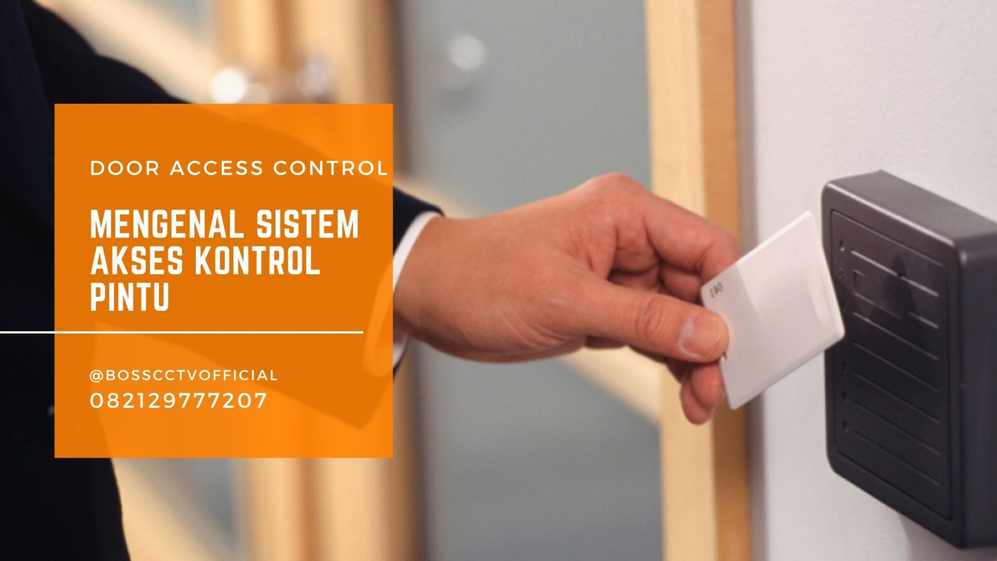 Yuk, Kenali Sistem Akses Kontrol Pintu (Door Access Control)