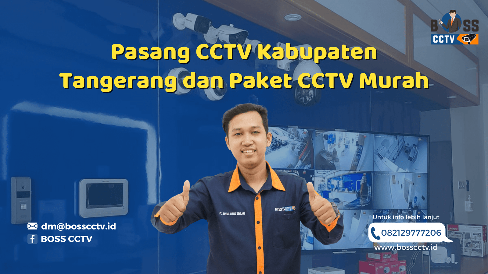 Pasang CCTV Kabupaten Tangerang dan Paket CCTV Murah