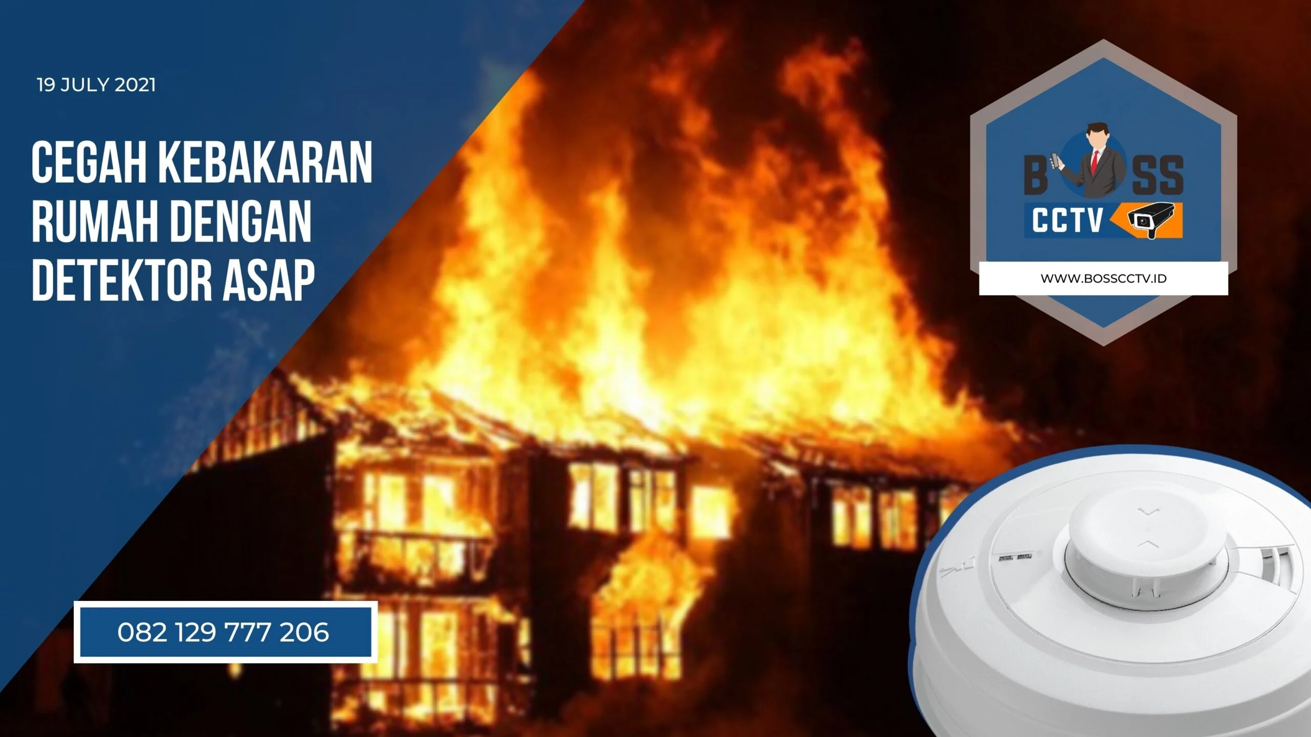 Cegah Kebakaran Rumah dengan Detektor Asap atau Smoke Detector