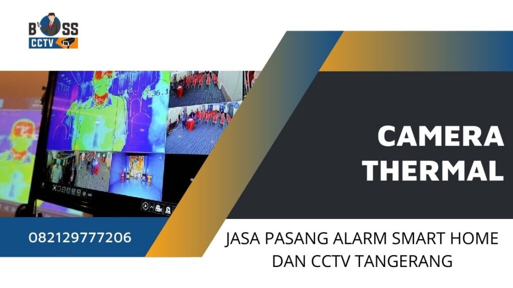 CCTV Thermal Untuk Menghadapi New Normal 
