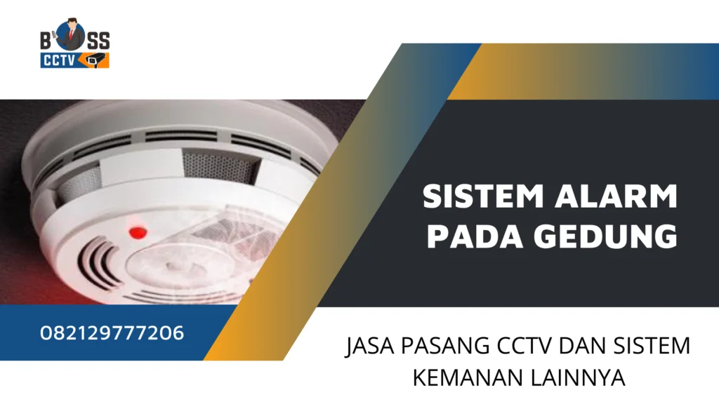 Sistem Alarm pada Bangunan Gedung