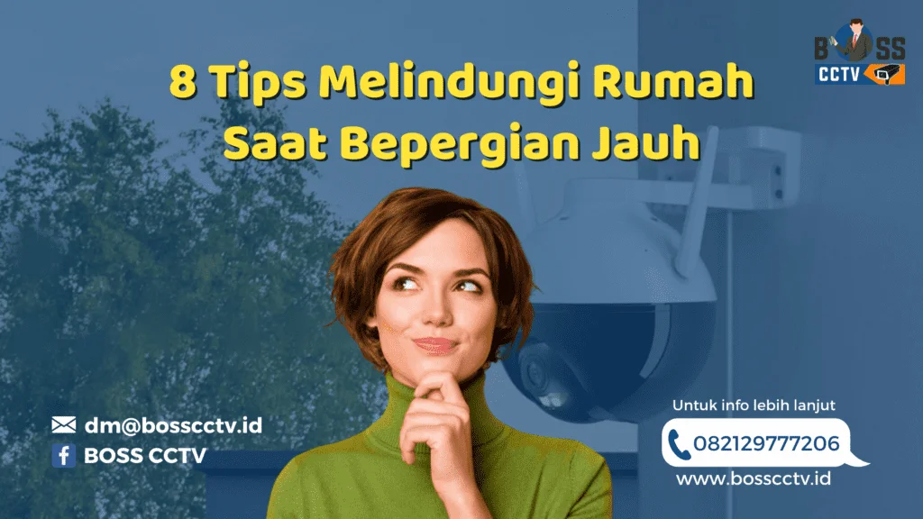 8 Tips Melindungi Rumah Saat Sedang Bepergian Jauh