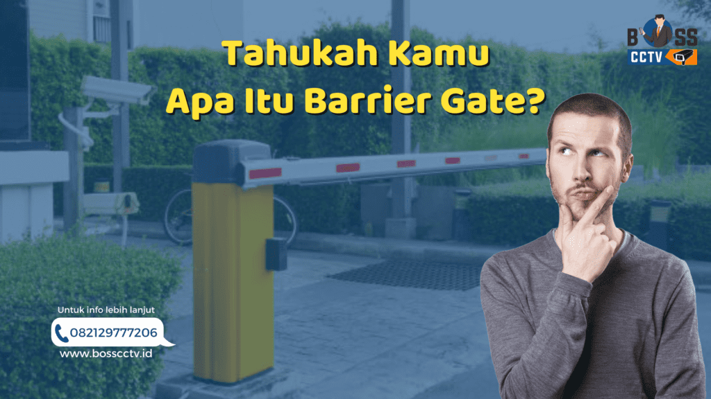 Tahukah Kamu Apa Itu Barrier Gate?