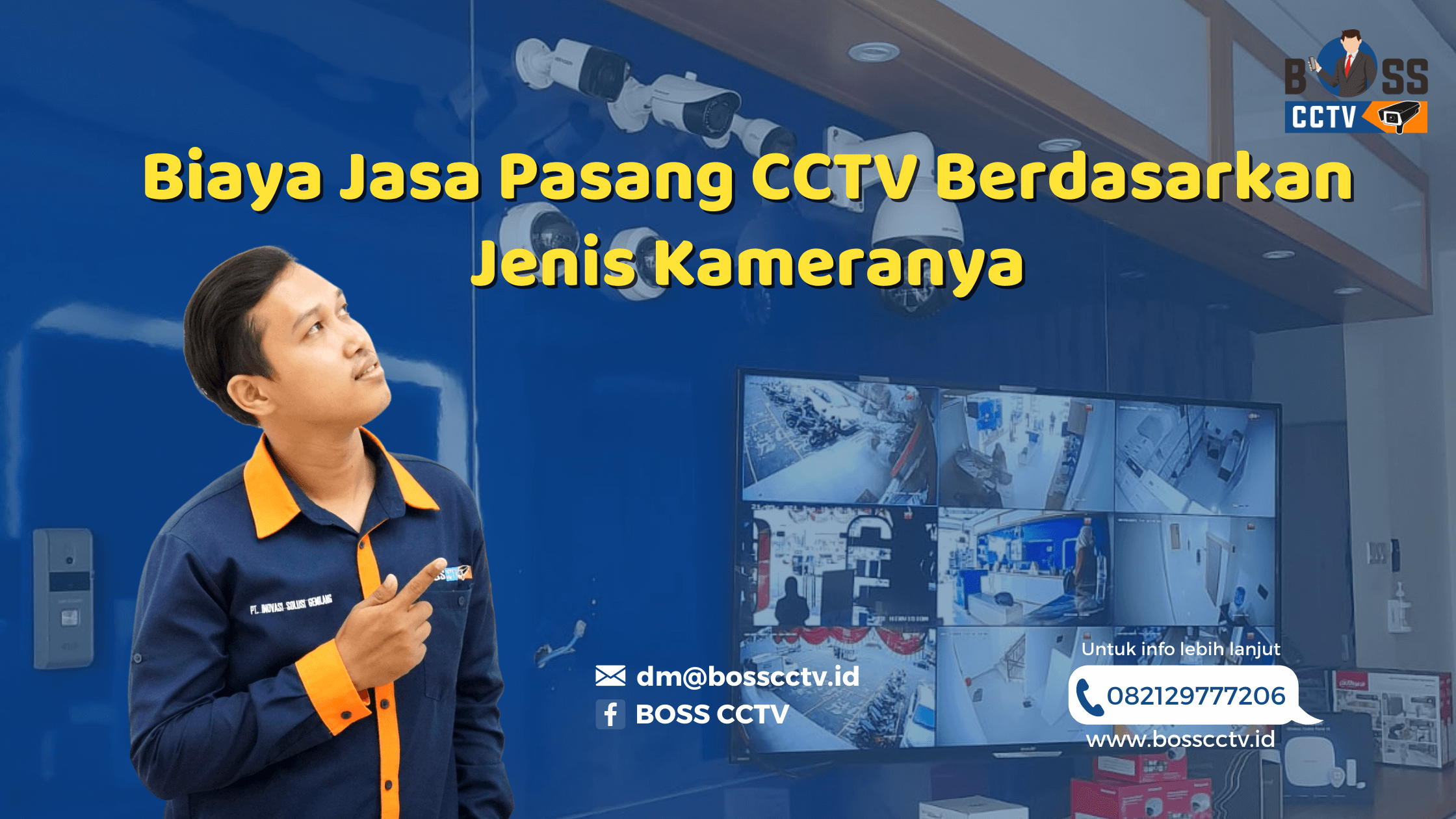 Menentukan Biaya Jasa Pasang CCTV Berdasarkan Jenis Kameranya