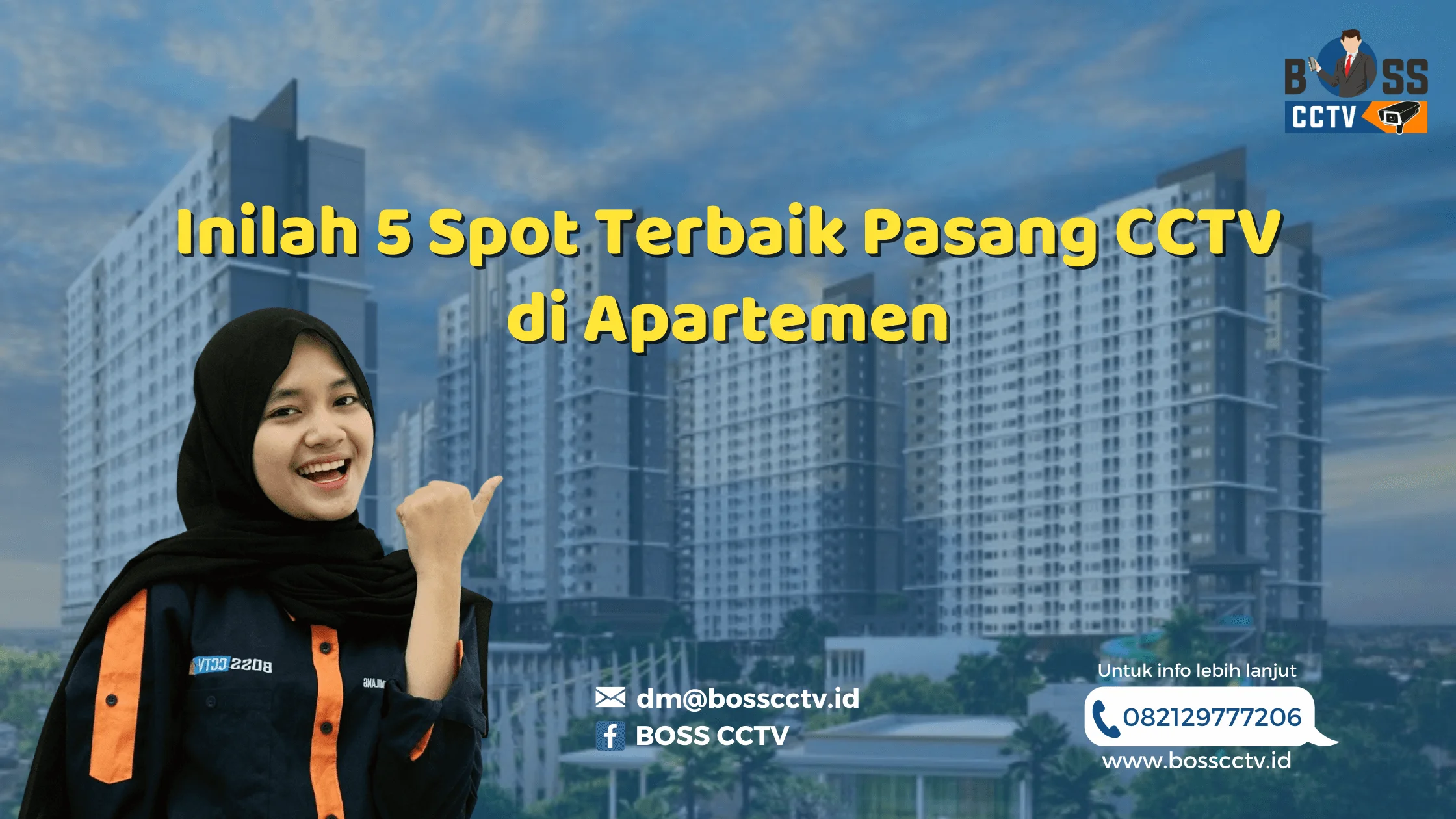 Inilah 5 Spot Terbaik Pasang CCTV di Apartemen