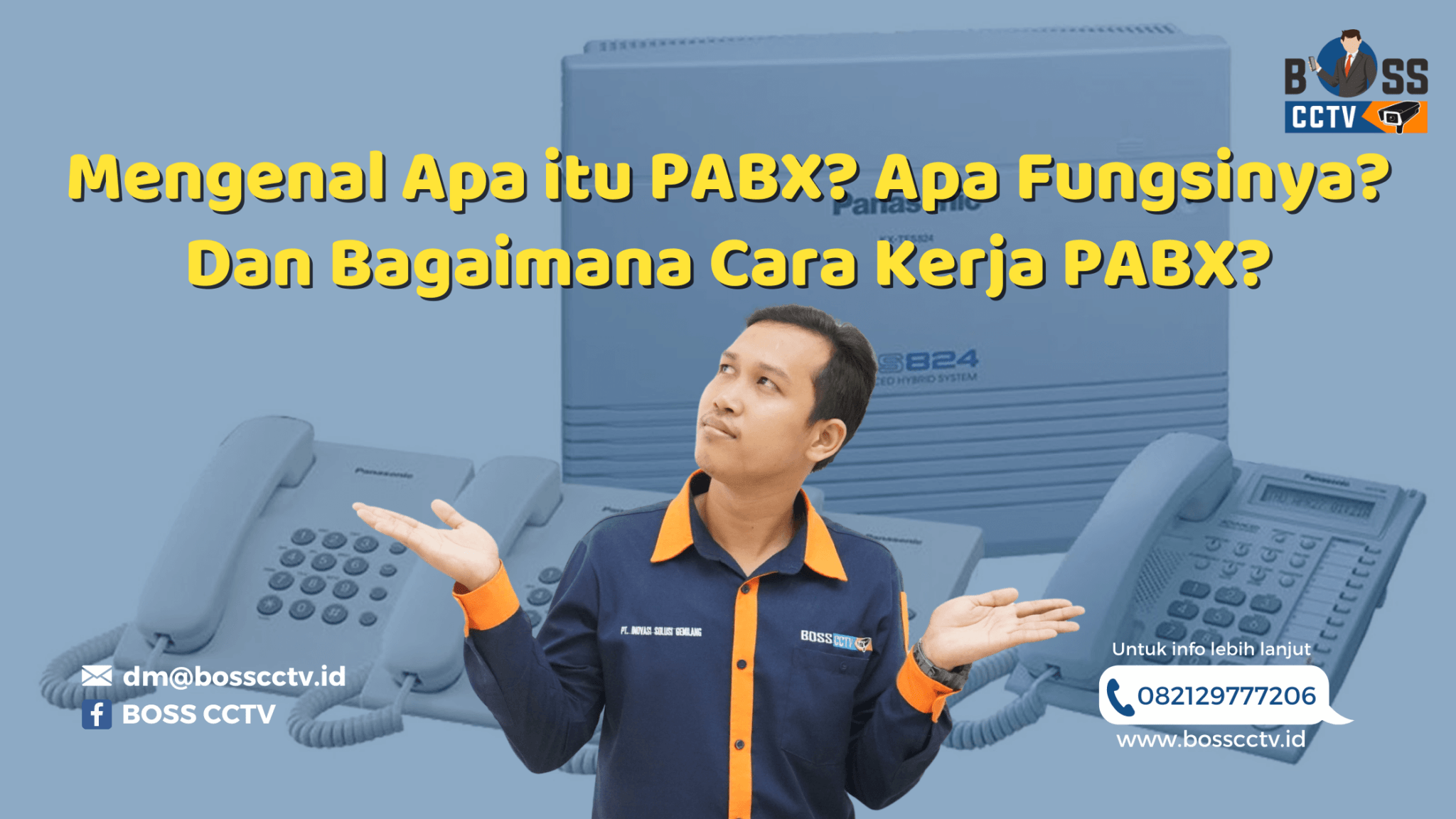 Mengenal Apa itu PABX BOSS CCTV Jasa Pasang PABX Tangerang