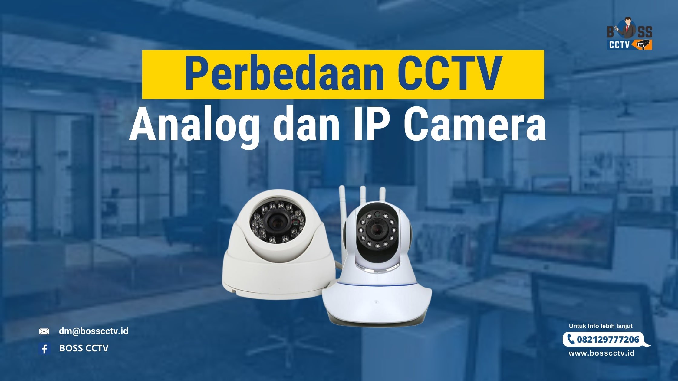 Perbedaan Kamera CCTV Analog Dengan IP Camera Jasa Pasang CCTV Harga 