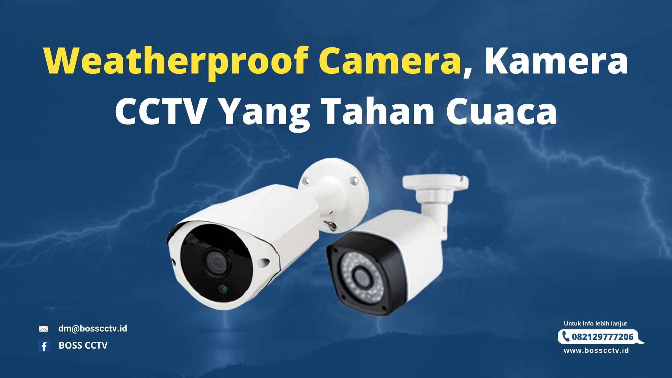 Weatherproof Camera, Kamera CCTV Yang Tahan Cuaca
