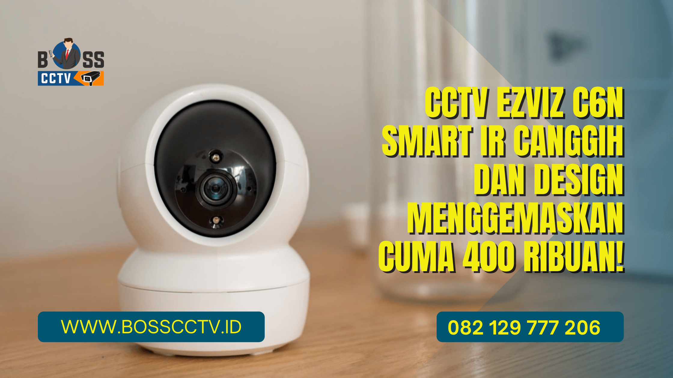 CCTV EZVIZ C6N SMART IR CANGGIH DAN DESIGN MENGGEMASKAN CUMA 400 RIBUAN