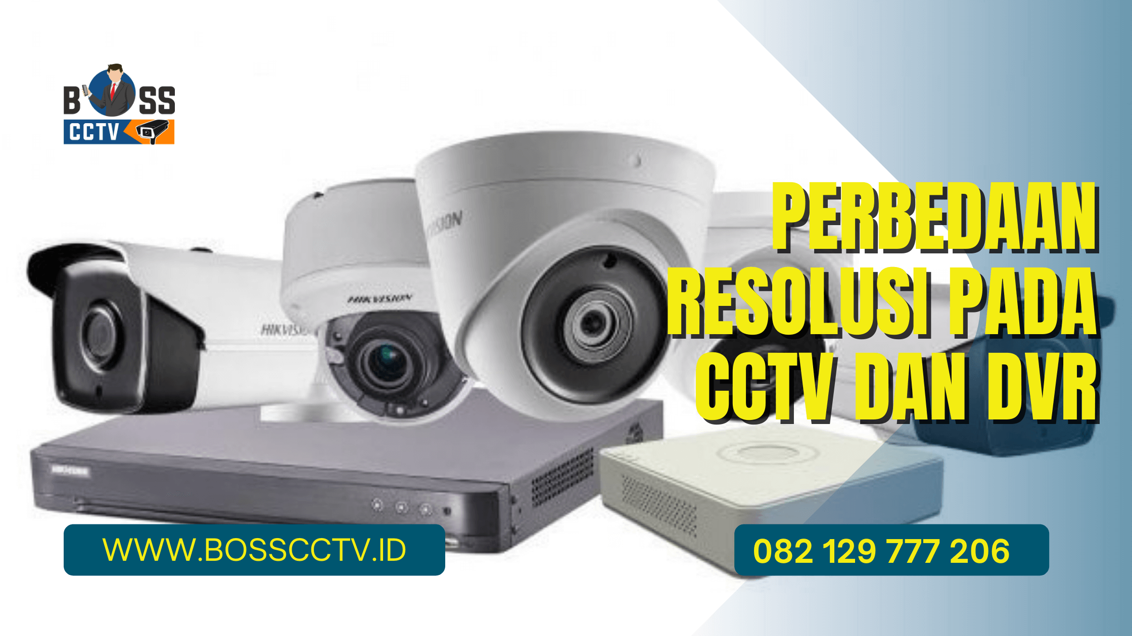 Perbedaan Resolusi pada CCTV dan DVR