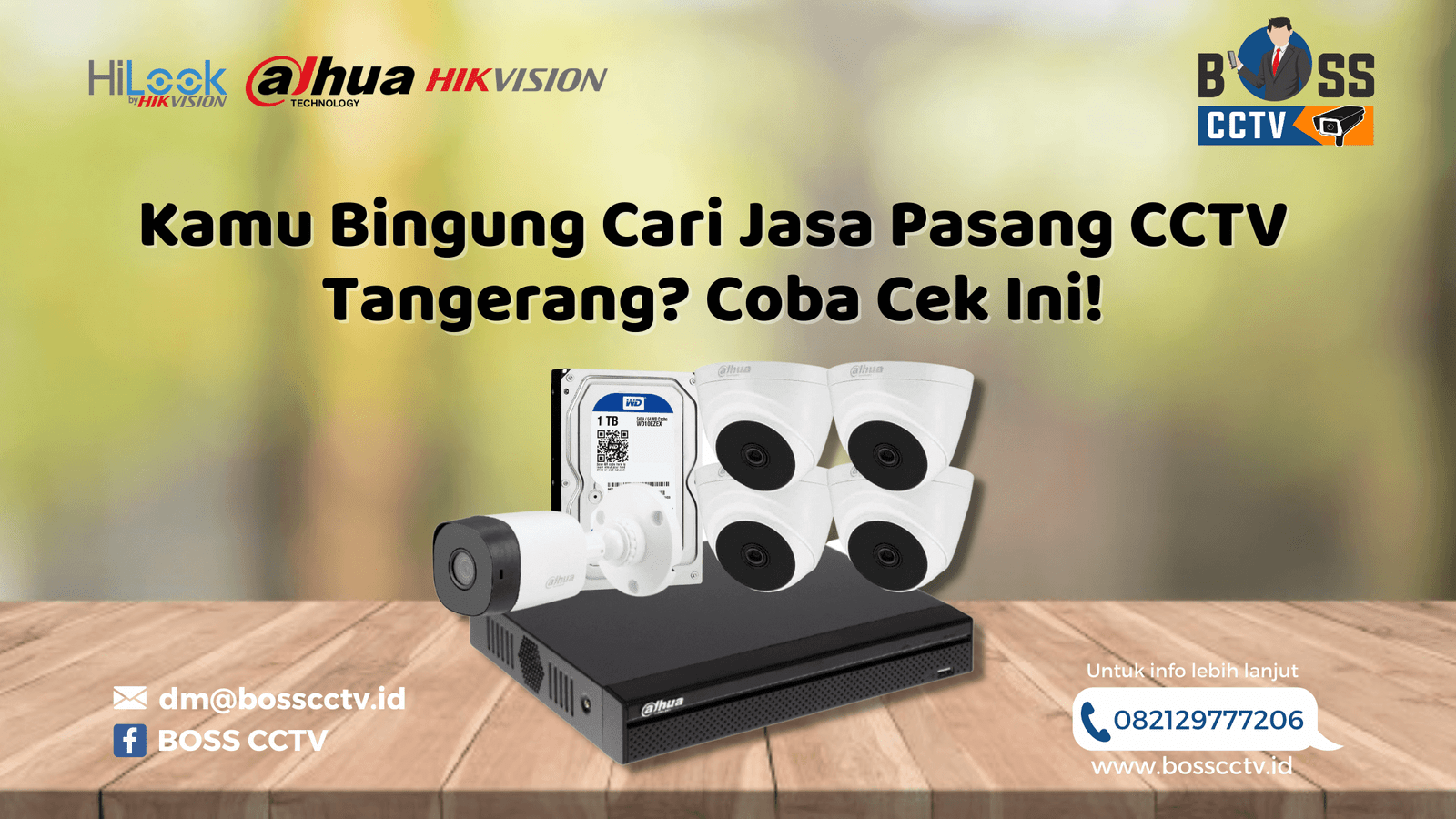 Kamu Bingung Cari Jasa Pasang CCTV Tangerang? Coba Cek Ini!
