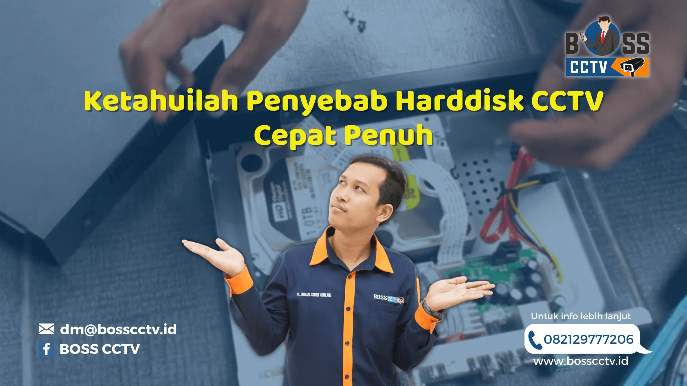 Ketahuilah Penyebab Harddisk CCTV Cepat Penuh