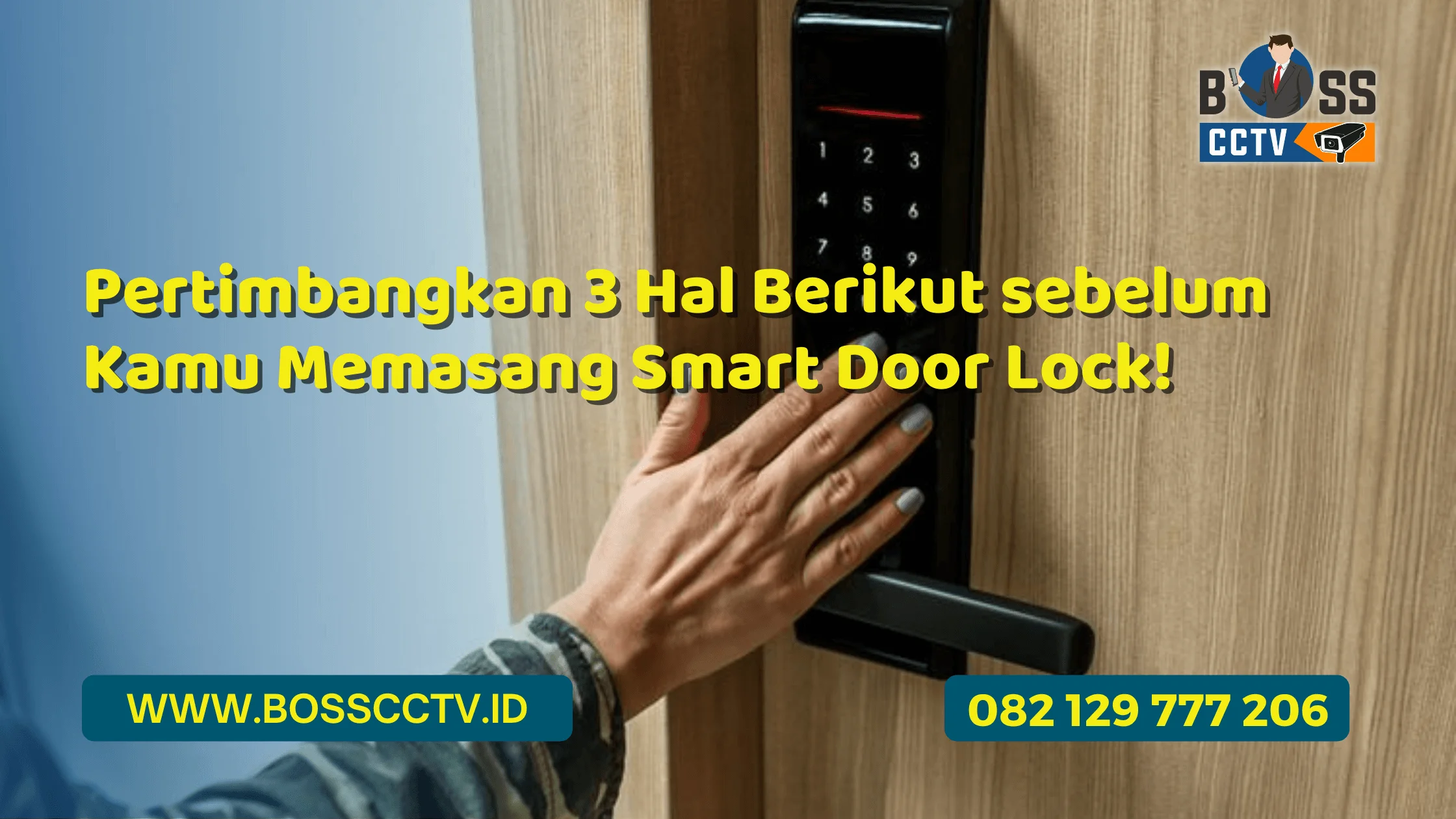 Pertimbangkan 3 Hal Berikut sebelum Kamu Memasang Smart Door Lock Korea!