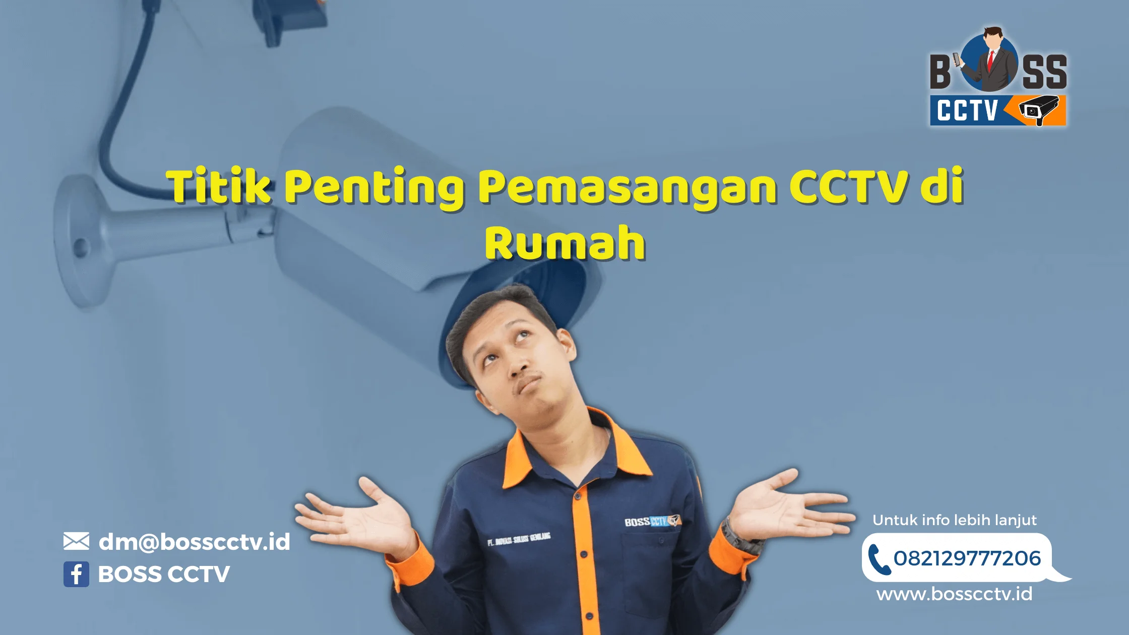 Titik Penting Pemasangan CCTV di Rumah