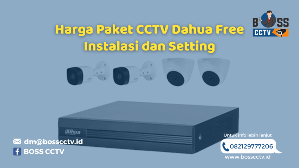 Harga Paket CCTV Dahua Free Instalasi dan Setting