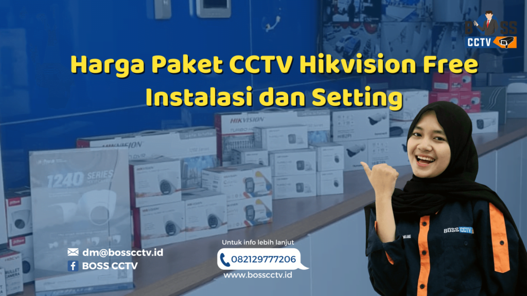 Harga Paket CCTV Hikvision Free Instalasi dan Setting
