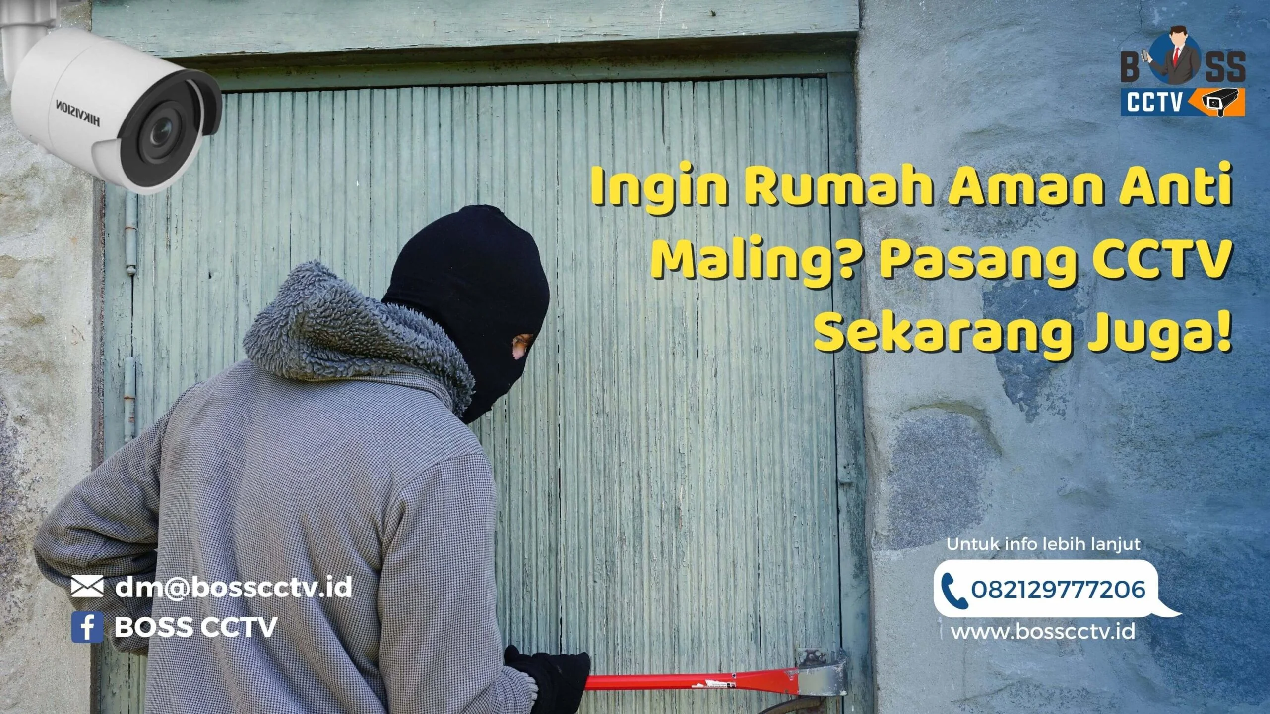 Ingin Rumah Aman Anti Maling? Pasang CCTV Sekarang Juga!