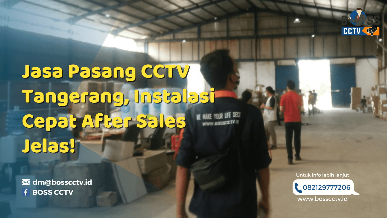 Jasa Pasang CCTV Tangerang, Instalasi Cepat After Sales Jelas!