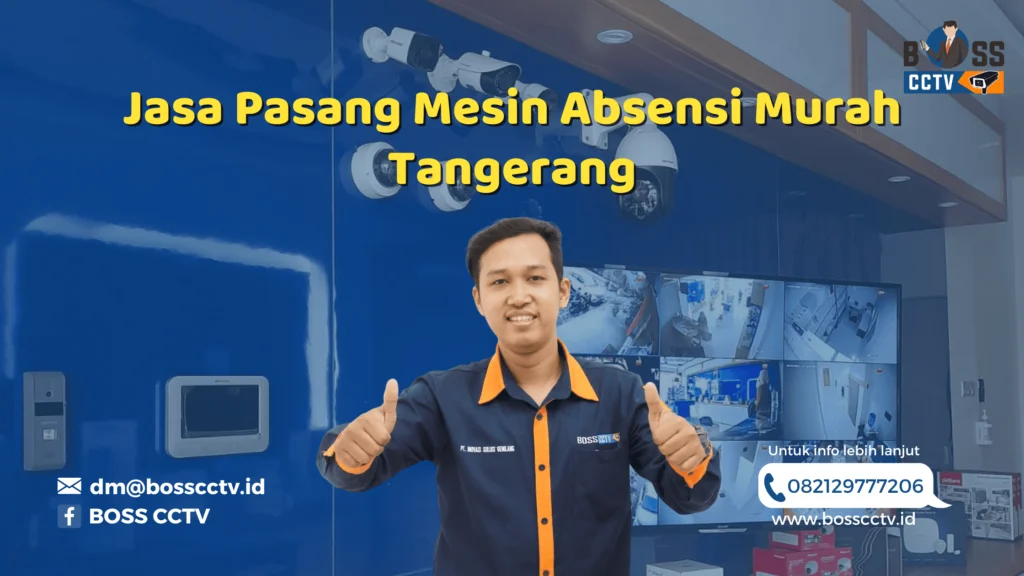 Jasa Pasang Mesin Absensi Murah Tangerang