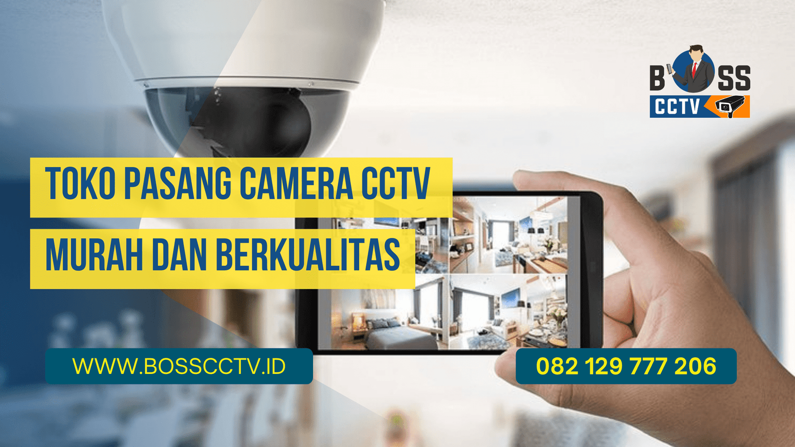 Toko Pasang Camera CCTV Murah dan Berkualitas BOSS CCTV