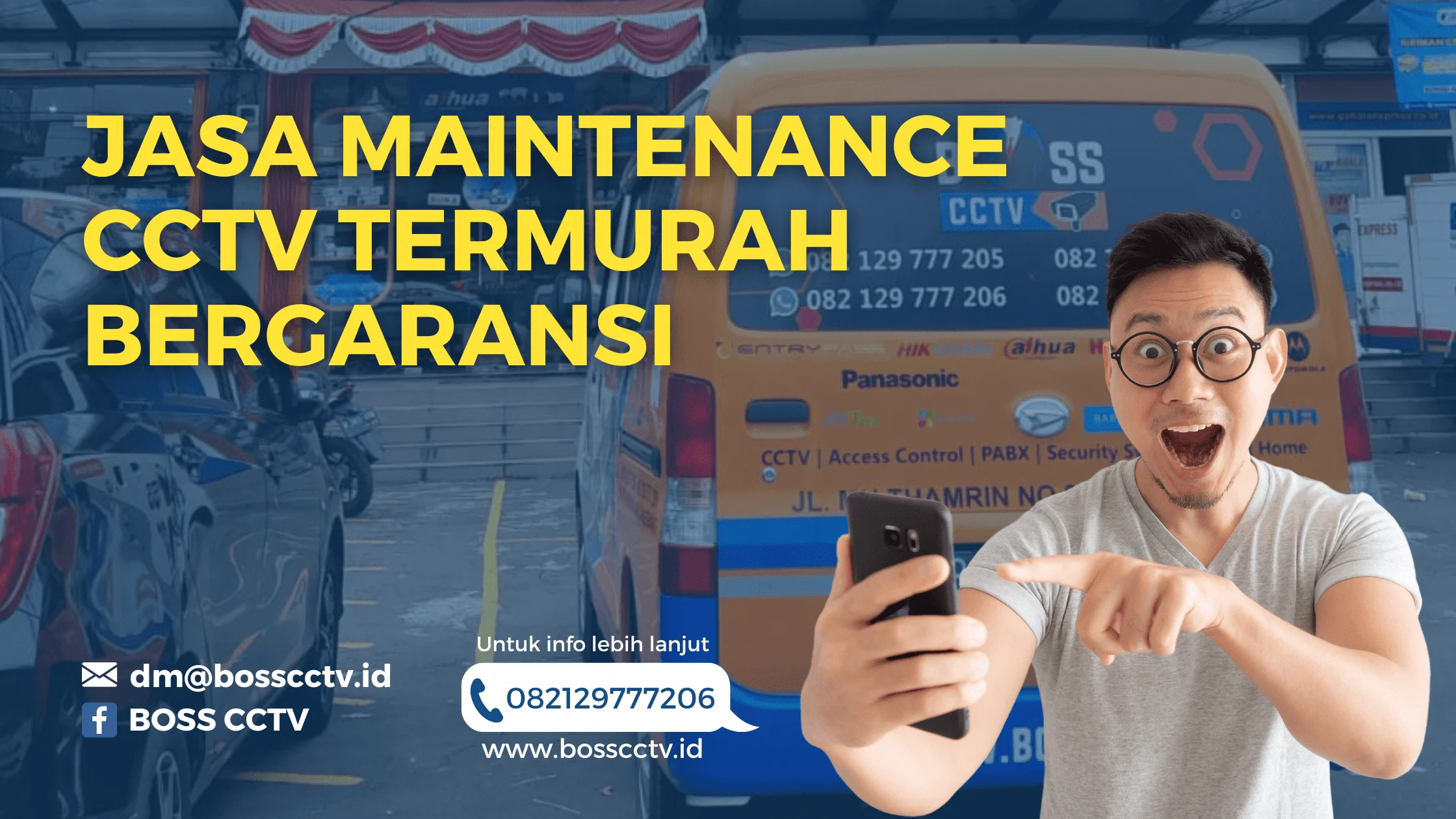 Jasa Maintenance CCTV Termurah Bergaransi BOSS CCTV