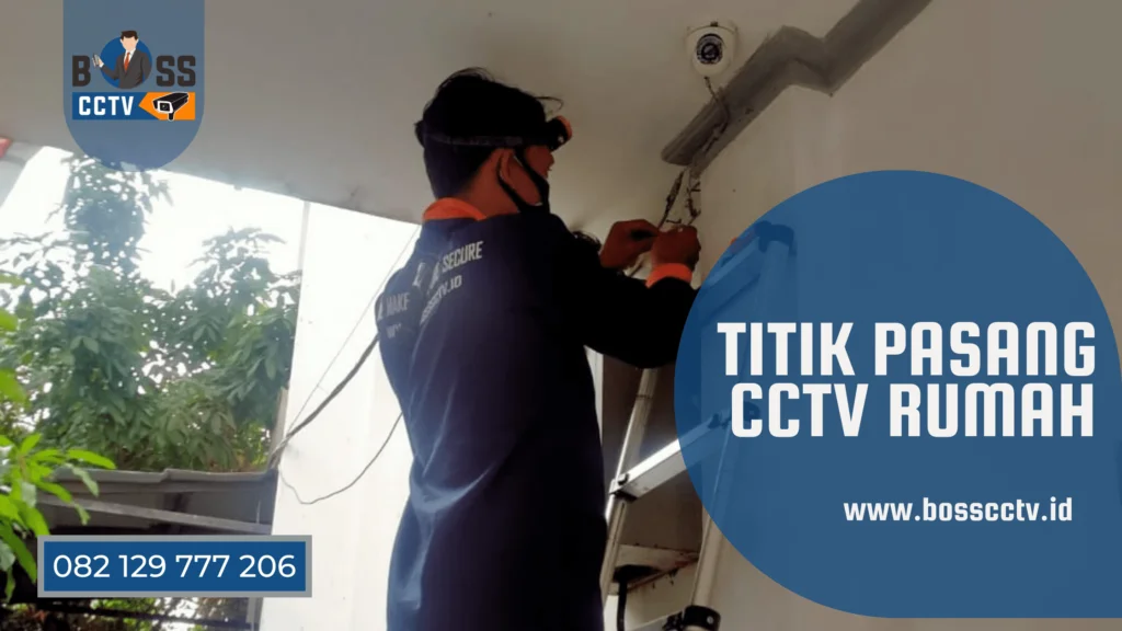 Titik Pasang CCTV Rumah 