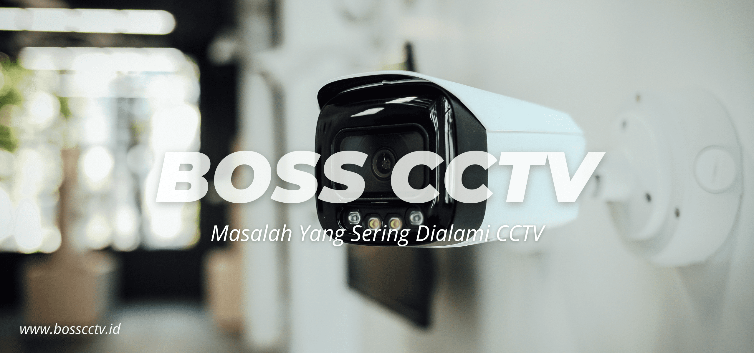 gangguan pada cctv