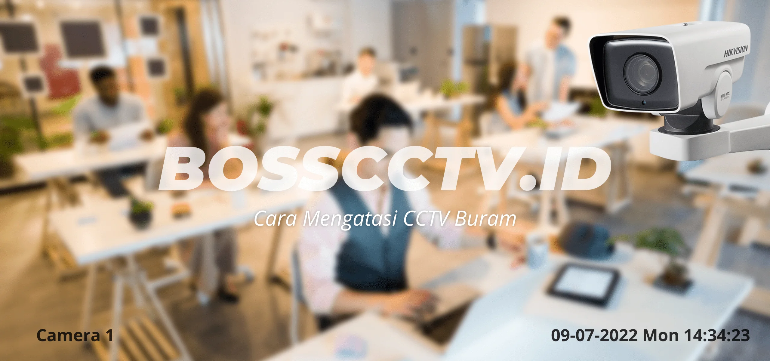 cara memperbaiki cctv buram