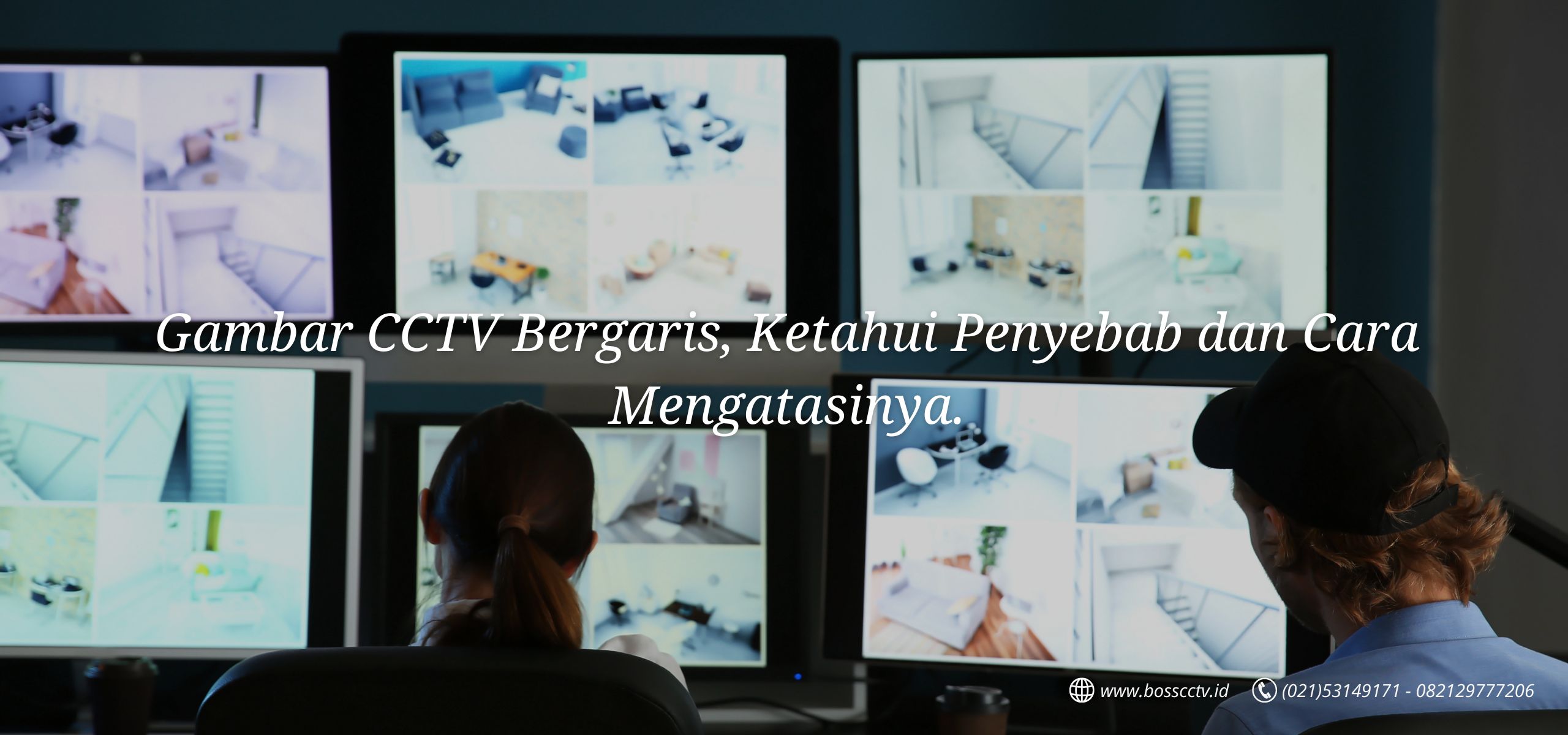 Mengatasi CCTV Bergaris, Tanpa Bantuan Teknisi.