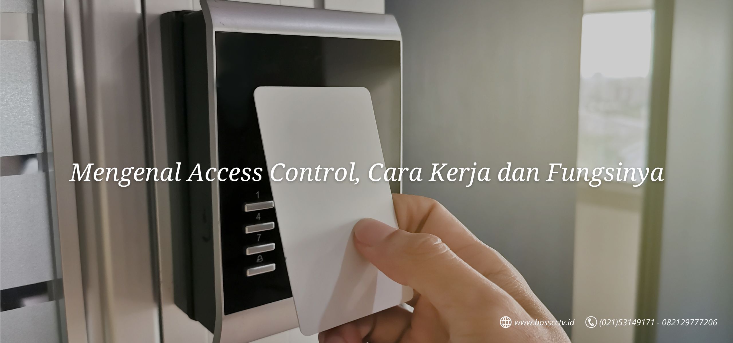 Mengenal Access Control, Cara Kerja dan Fungsinya.