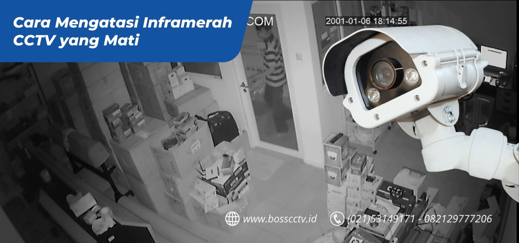Cara Mengatasi Inframerah CCTV yang Mati